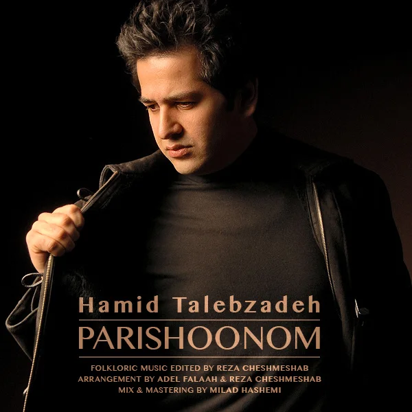 Hamid Talebzadeh - Parishoonom