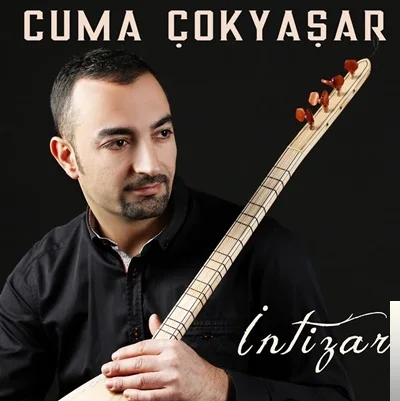 Cuma Çokyaşar - Gel Gönlümün Mihmanı Ol