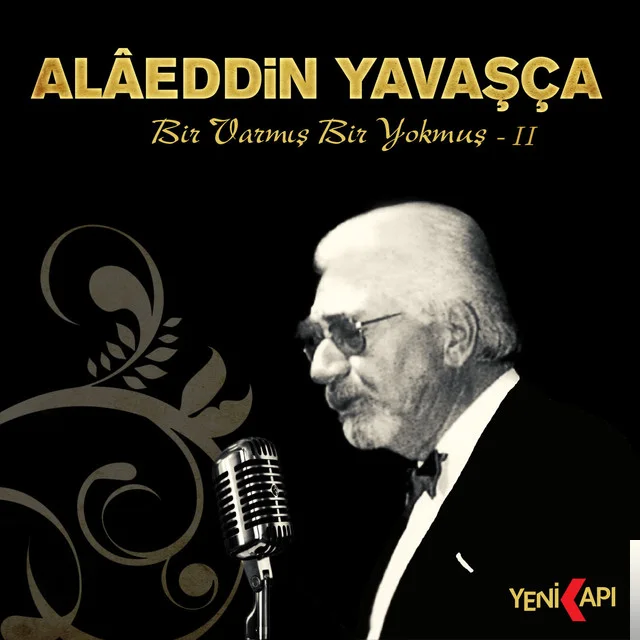 Alaeddin Yavaşca - Gülen Gözlerinin Manası