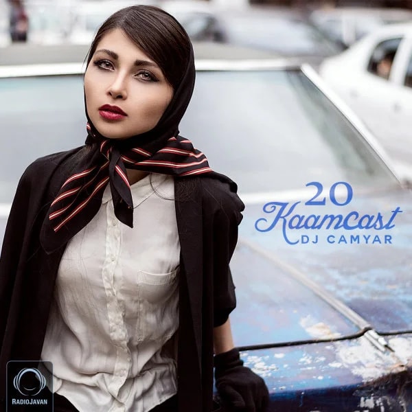 DJ Camyar - Kaamcast 20