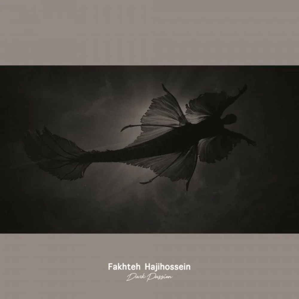 Fakhteh Hajihossein - Dark Passion