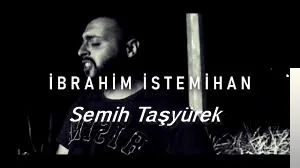 Semih Taşyürek - feat İbrahim İstemihan-Dünyanın Bizimle Derdi Ne