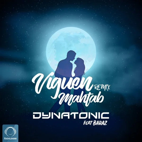 Viguen - Mahtaab (Dynatonic & Baraz Remix)