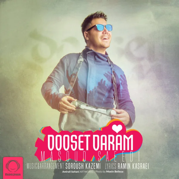 Masoud Saeedi - Dooset Daram