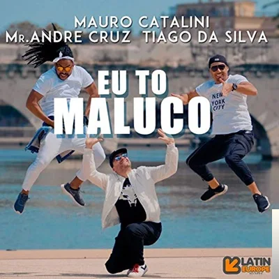 Mauro Catalini - Ah Eu To Maluco (Remix)