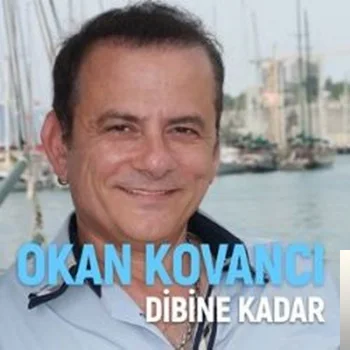 Okan Kovancı - Dibine Kadar