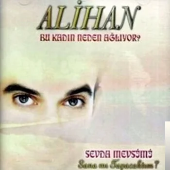 Alihan - Sar Beni Sarmaşığım
