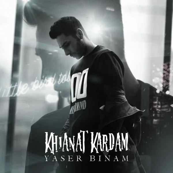 Yaser Binam - Khianat Kardam