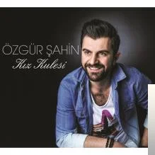 Özgür Şahin - Misafir