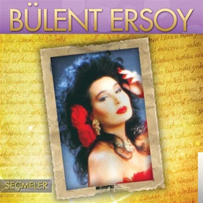 Bülent Ersoy - Dost Bildiklerim