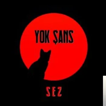 Sez - Yok Şans