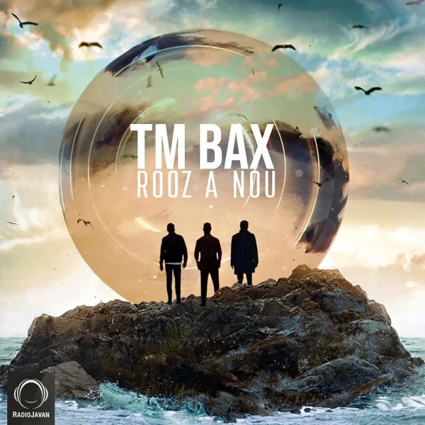 TM Bax - Rooz A Nou