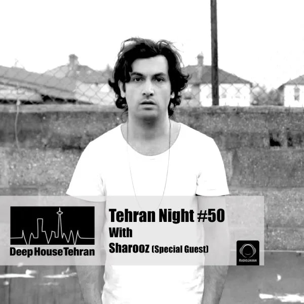 Sharooz (Special Guest) - Tehran Night 50