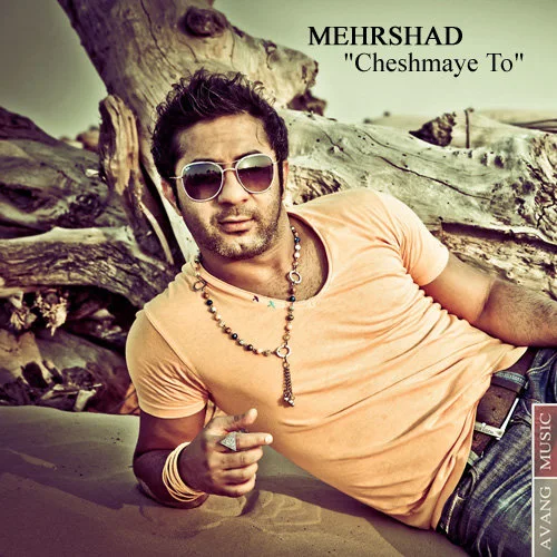 Mehrshad - Cheshmaye To