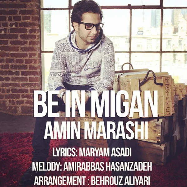 Amin Marashi - Be In Migan