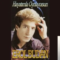 Erol Budan - Kendime Hayrım Yok