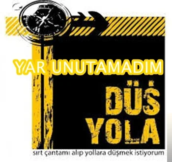 Yola Düş - Ya Rab Bu Ne Derttir