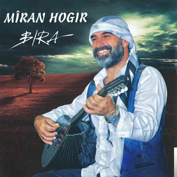 Miran Hogir - Rojhilat