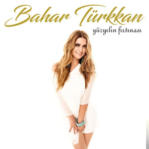 Bahar Türkkan - Söyleme