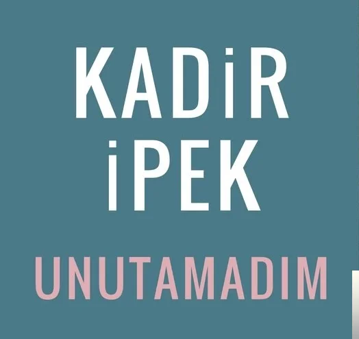 Kadir İpek - Çaye Berbena