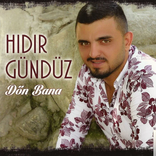 Hıdır Gündüz - Yar Beni