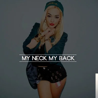 Khia - My Neck My Back