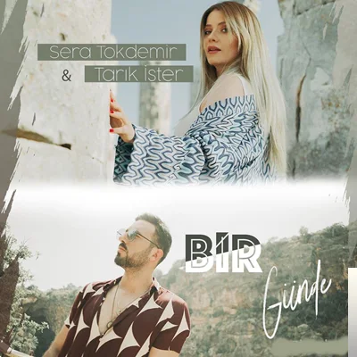 Sera Tokdemir - feat Tarık İster-Bir Günde