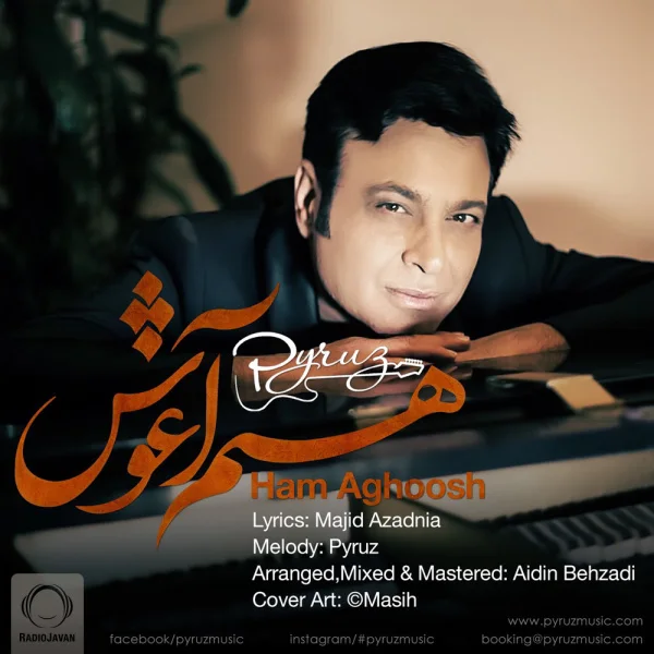 Pyruz - Ham Aghoosh