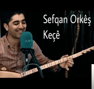 Sefqan Orkeş - Neçira Roviyan