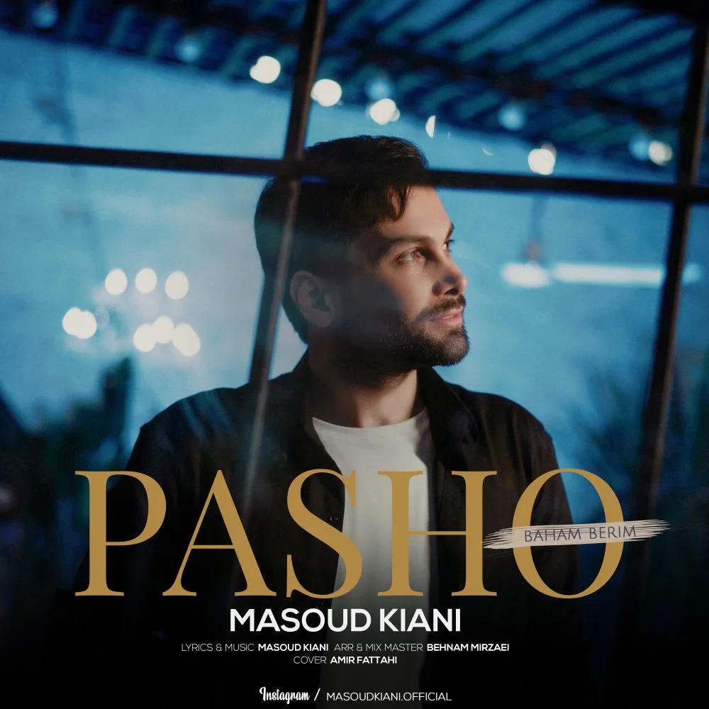 Masoud Kiani - Pasho Baham Berim