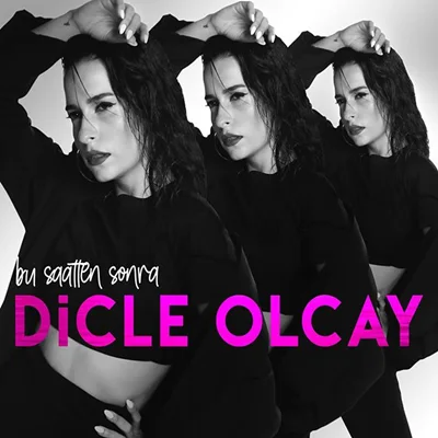 Dicle Olcay - Bu Saatten Sonra