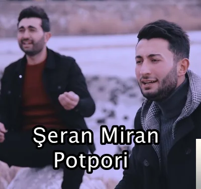 Şeran Miran - feat Ozan Kado-Potpori