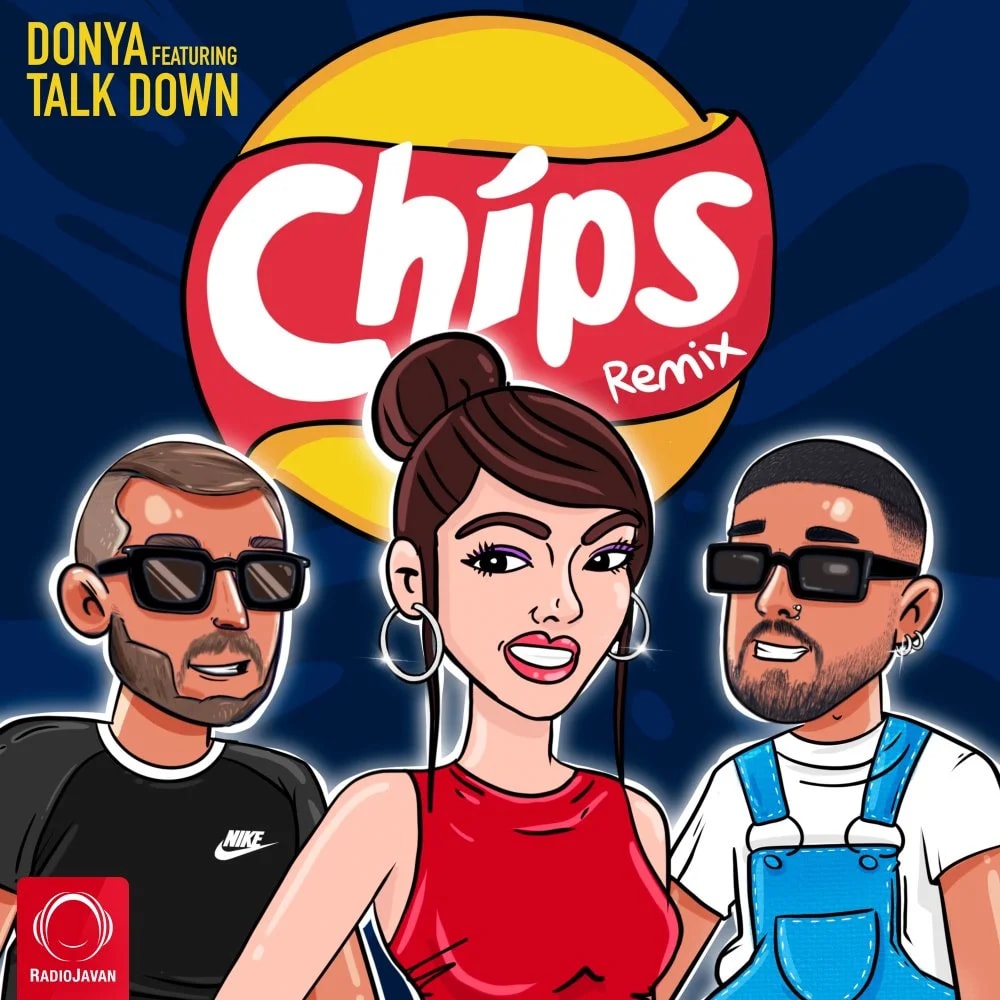 Donya - Chips Remix (Ft Talk Down)