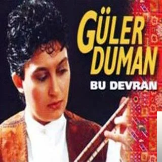 Güler Duman - Erzurum Dağları