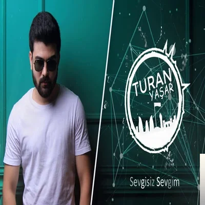 Turan Yaşar - Sen Getdin
