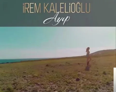 İrem Kalelioğlu - Ayıp