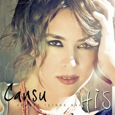 Cansu - Olsan Da Olmasan Da