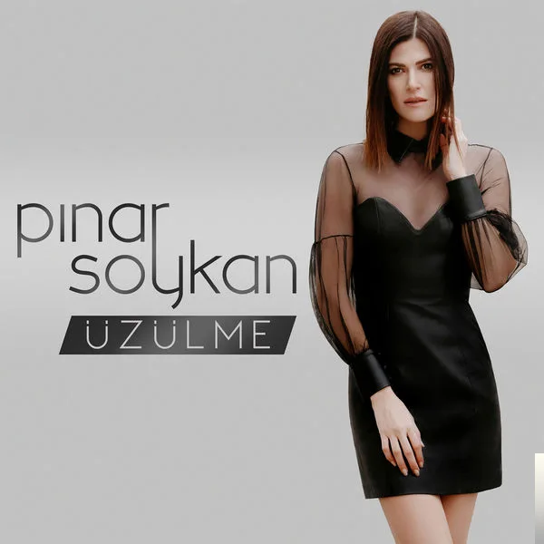 Pınar Soykan - Üzülme