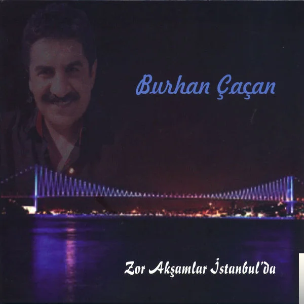 Burhan Çaçan - Deli Gönlüm