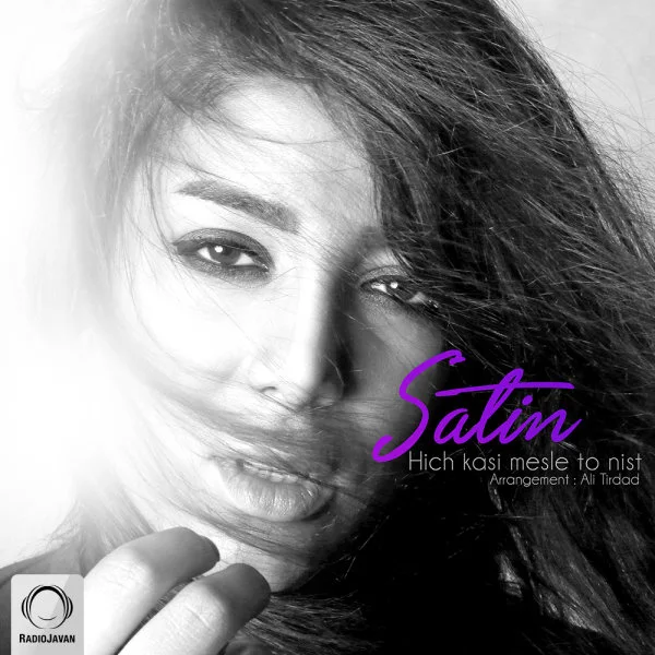 Satin - Hich Kasi Mesle To Nist
