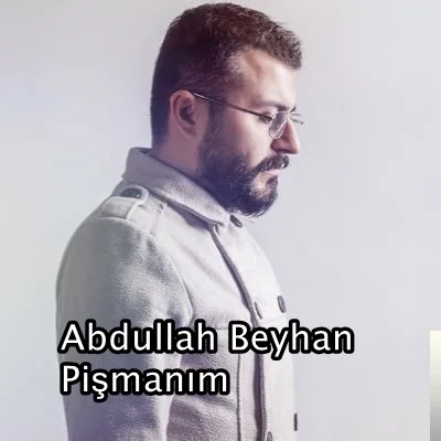 Abdullah Beyhan - Dardayım Ana