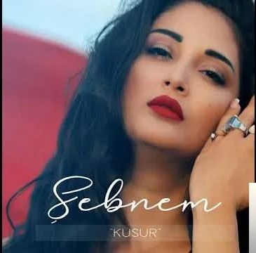 Şebnem - Kusur