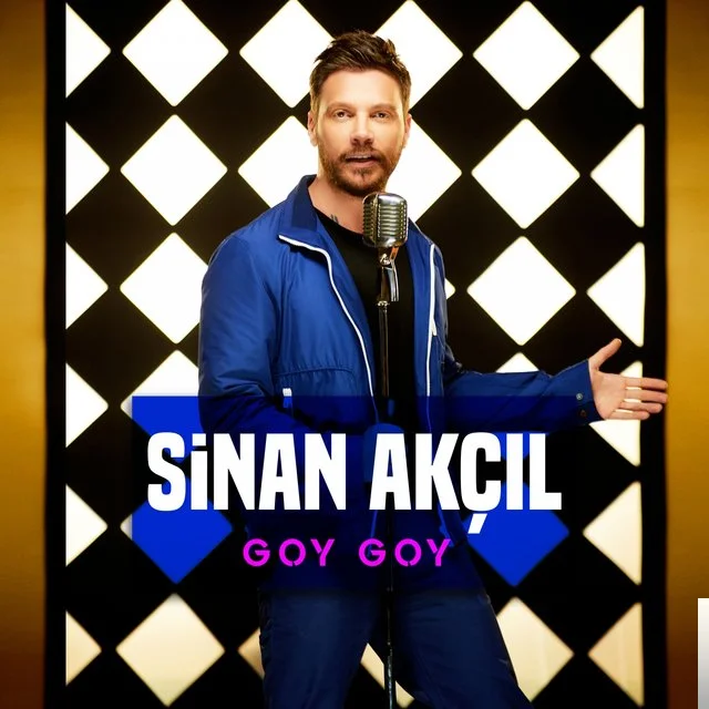 Sinan Akçıl - Goy Goy