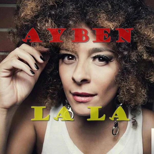 Ayben - La La