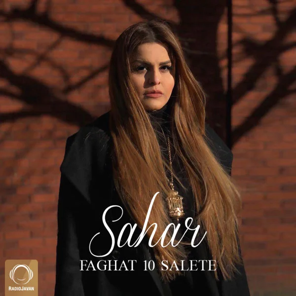 Sahar - Faghat 10 Salete