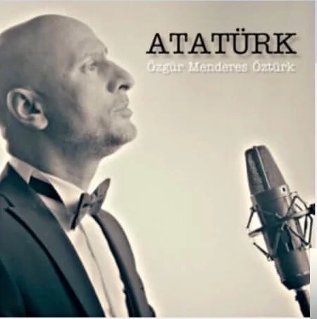 Özgür Menderes Öztürk - Atatürk