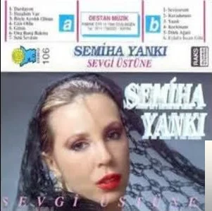 Semiha Yankı - Yok Yok Yalan Deme