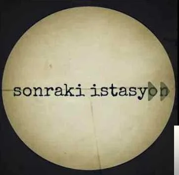 Sonraki İstasyon - Aşk Fani Yalan