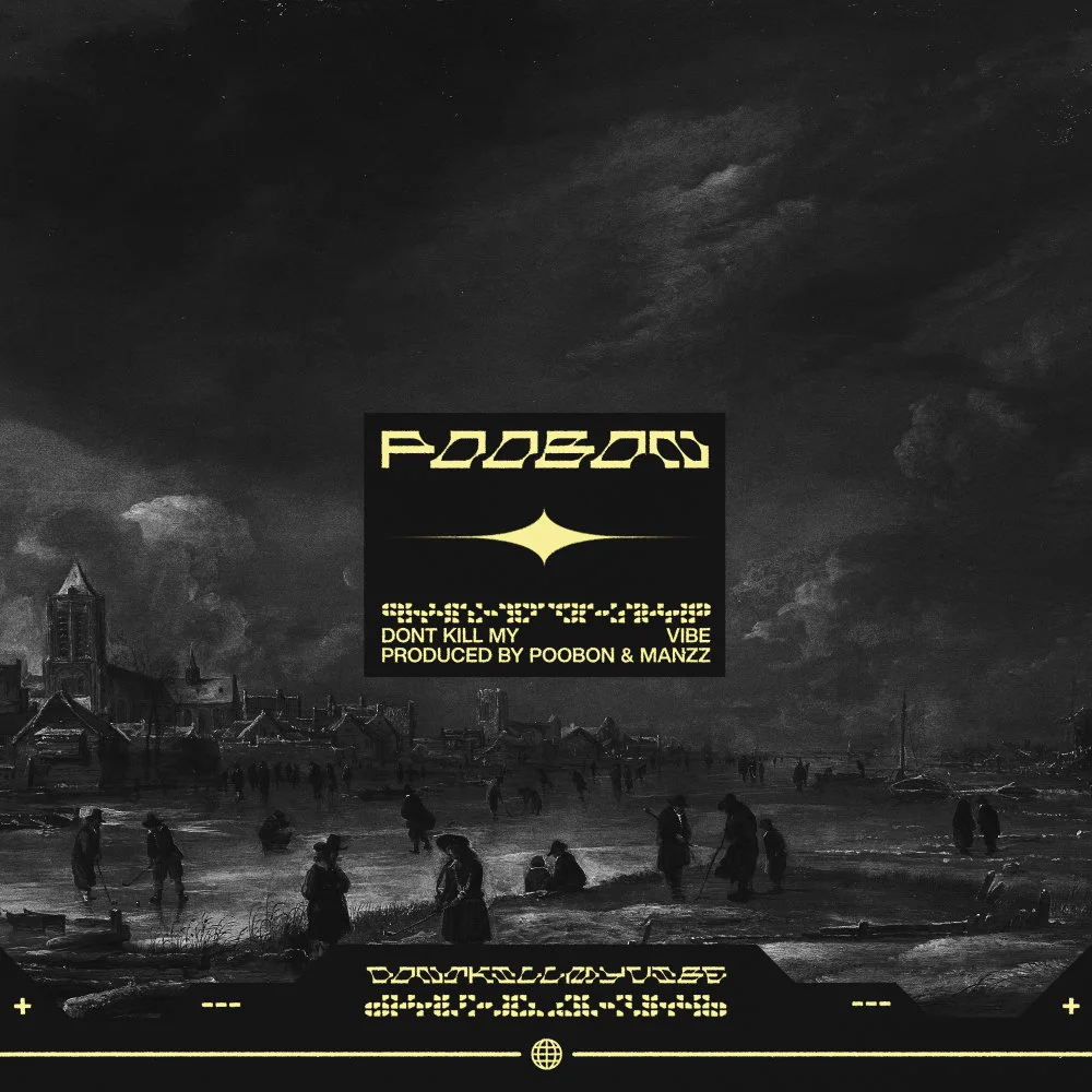 Poobon - Don't Kill My Vibe