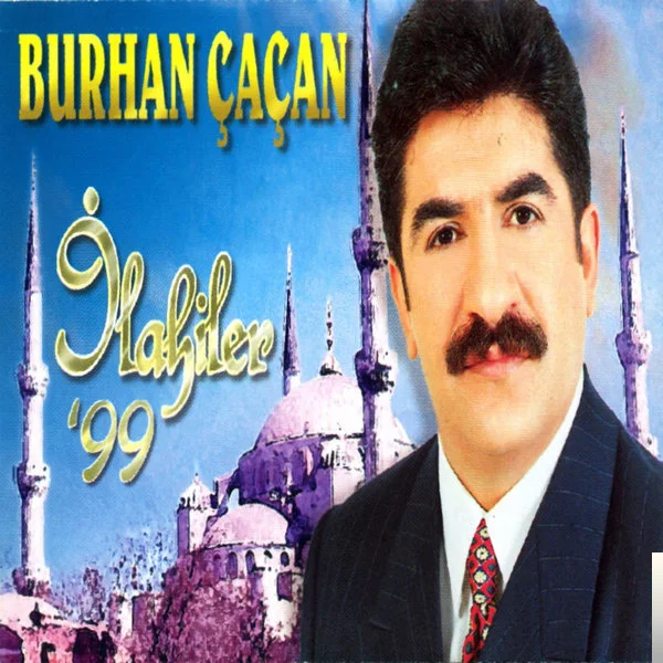 Burhan Çaçan - Seherlerde Kalkmaz mısın